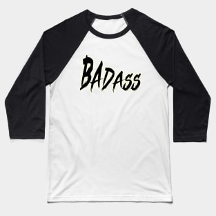 Badass man Baseball T-Shirt